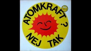 Atomkraft? Nej Tak (full album) 1976